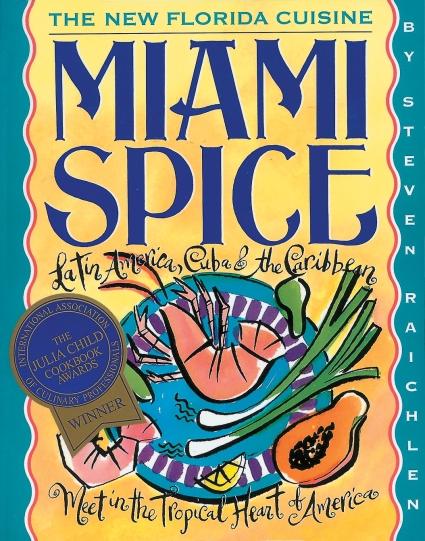 Workman Publishing Steven Raichlen - Miami Spice - Supergrily.cz