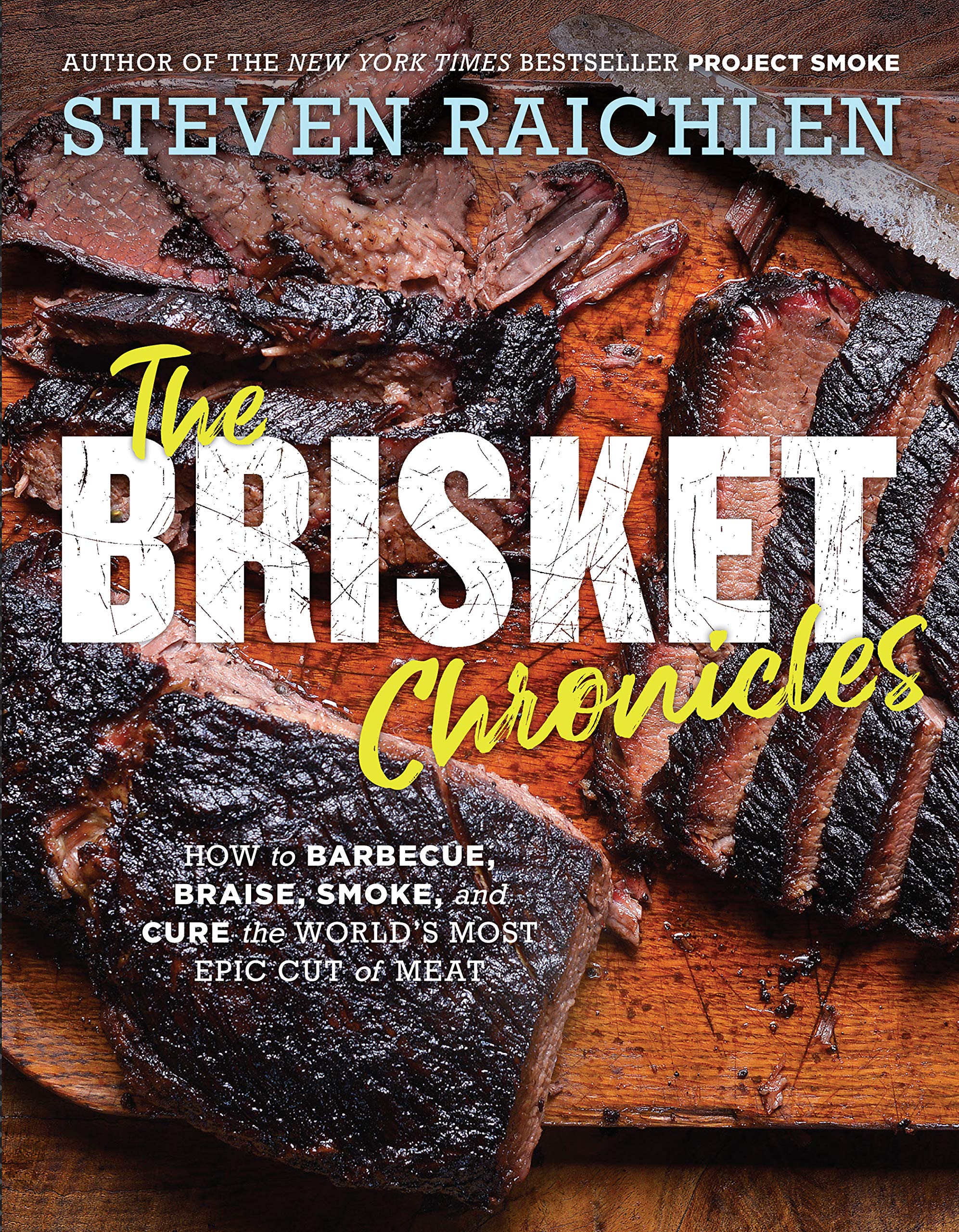 Workman Publishing Steven Raichlen - The Brisket Chronicles - Supergrily.cz