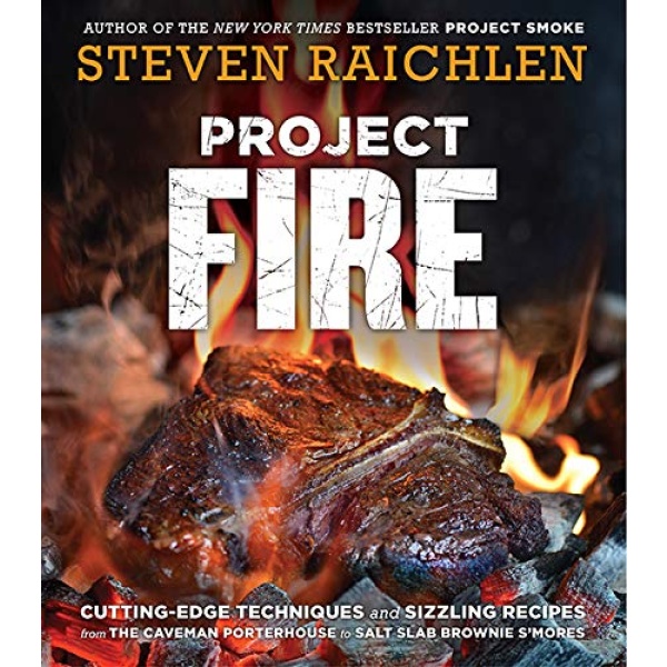 Workman Publishing Steven Raichlen - Project Fire - Supergrily.cz